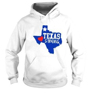 Hoodie Texas strong prayers for Texas shirt