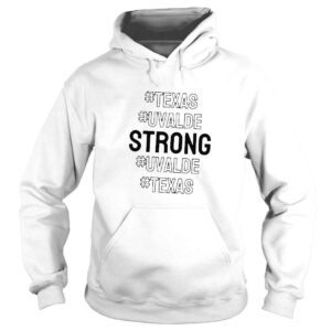 Hoodie Texas uvalde strong uvalde strong school shooting shirt