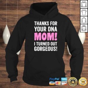 Hoodie Thanks For Your DNA Mom Mothers Day For Daughter And Son Shirt