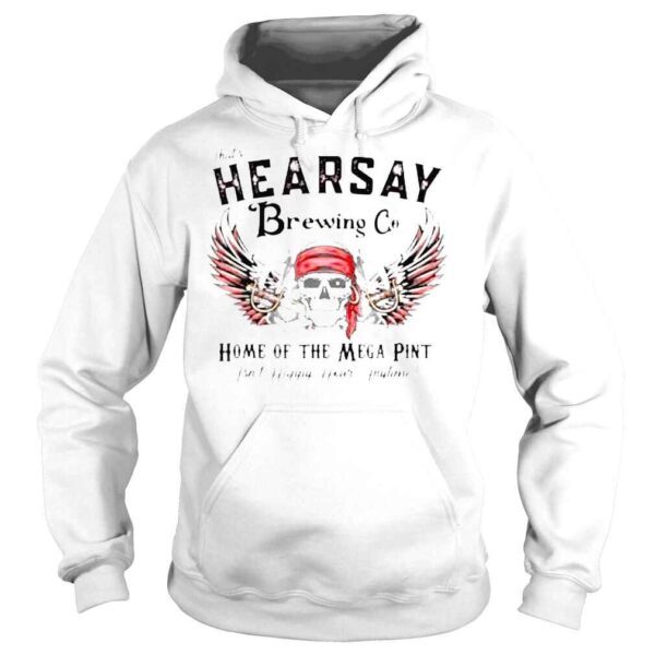 That’s hearsay brewing co home of the skull shirt - Image 4