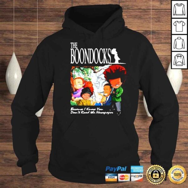 The Boondocks Because I Now You Dont Read The Newspaper Shirt - Image 4