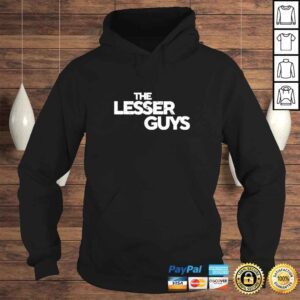 Hoodie The Lesser Guys TShirt