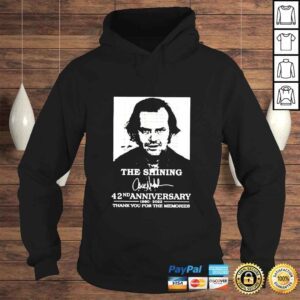 Hoodie The Shining Signed 42nd Anniversary 19802022 Thank You For The Memories siganture shirt