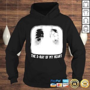 Hoodie The Xray Of My Heart Shirt