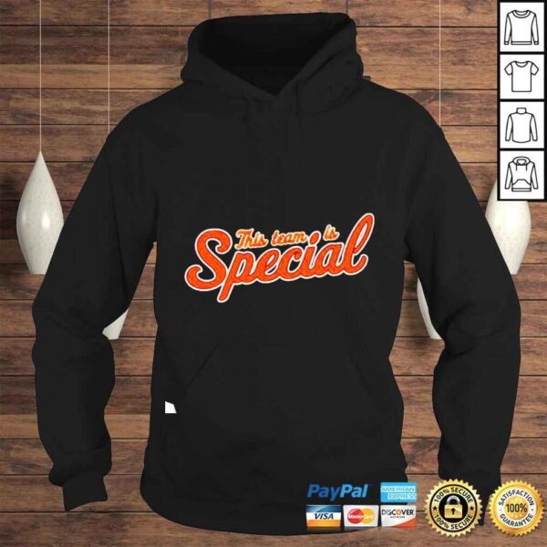 This Team Is Special Shirt - Image 4