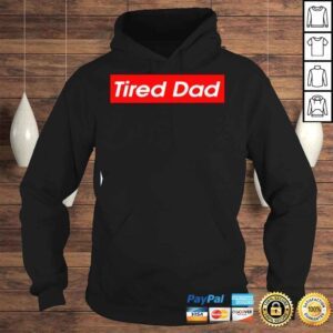 Hoodie Tired Dad 2022 Shirt