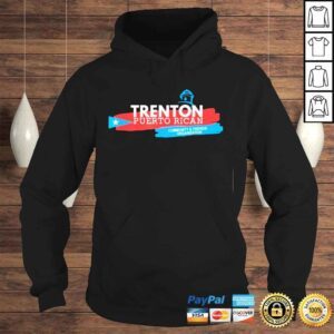 Hoodie Trenton puerto rican shirt