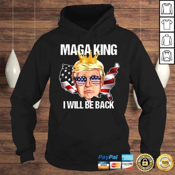 Trump 2024 4th Of July Maga King I Will Be Back American Flag Shirt - Image 4