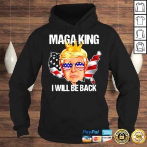 Hoodie Trump 2024 4th Of July Maga King Ill Be Back American Flag TShirt