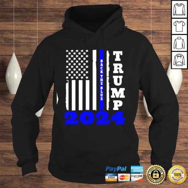 Trump 2024 Back The Blue American Flag 4th Of July Shirt - Image 4