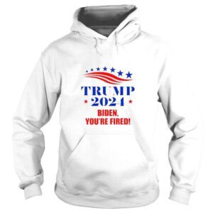 Hoodie Trump 2024 Biden Youre Fired Trump Return Anti Biden TShirt