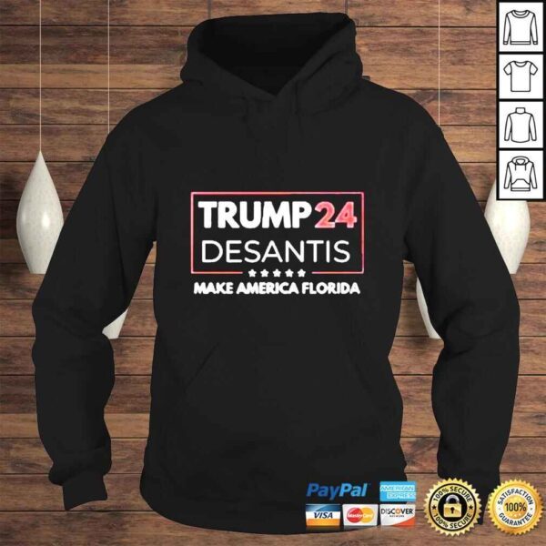 Trump 24 DeSantis Make America Florida shirt - Image 4