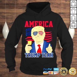 Hoodie Trump Yeah 4th of July America Independence Day Shirt