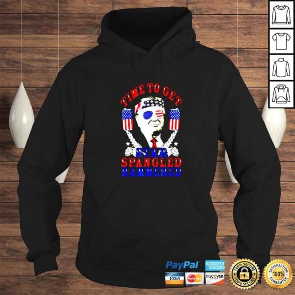 Trump time to get star spangled hammered 4th of July shirt - Image 4