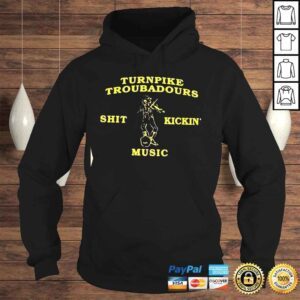 Hoodie Turnpike troubadours shit kickin music 2022 Tshirt