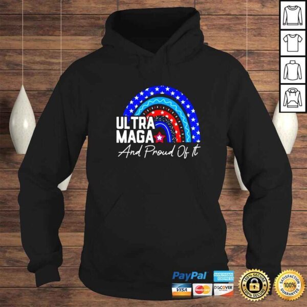 Ultra MAGA And Proud Of It AntiBiden Rainbow America Flag Shirt - Image 4