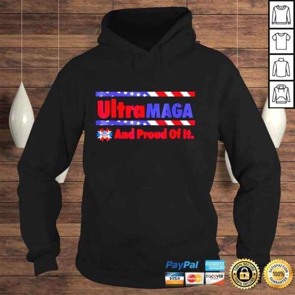 Ultra MAGA Proud Of It American Flag Shirt - Image 4