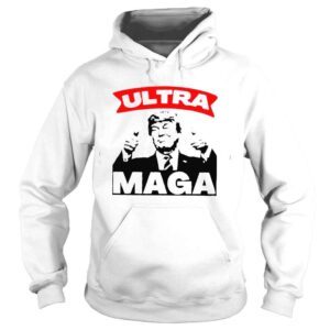 Hoodie Ultra Maga 2022 Donald Trump Shirt