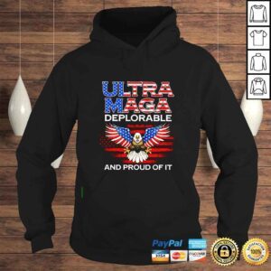 Hoodie Ultra Maga Deplorable and proud of it shirt