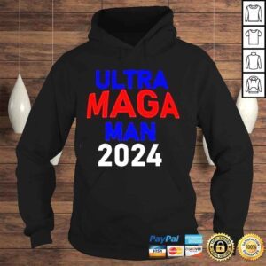 Hoodie Ultra Maga Man 2024 shirt