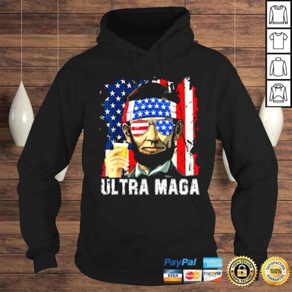 Ultra Maga Patriotic 4th Of July Abraham Lincoln Drinking American flag shirt - Image 4