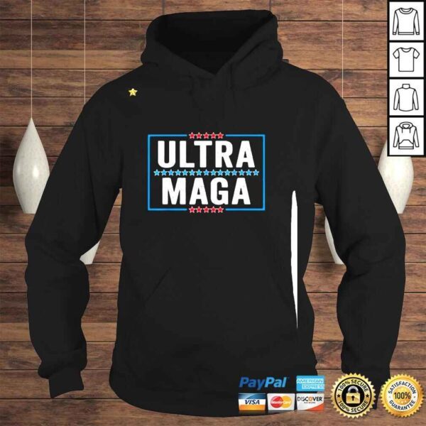 Ultra Maga Shirt US American USA Proud Ultra Maga Shirt - Image 4