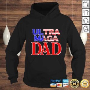 Hoodie Ultra Maga dad 2024 shirt