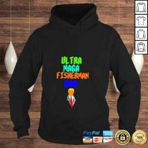 Hoodie Ultra Maga fisherman Dad shirt