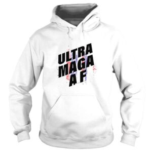 Hoodie Ultra maga af America first maga king Trump ultramaga af shirt