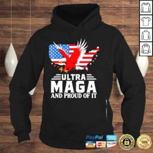 Hoodie Ultra maga and proud of it Trump lover American flag shirt