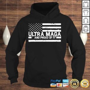 Hoodie Ultra maga and proud of it the great maga king antI Biden shirt