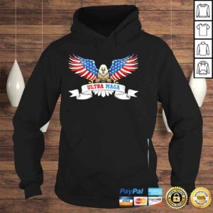 Hoodie Ultra maga eagle us flag usa American flag ultra mega shirt