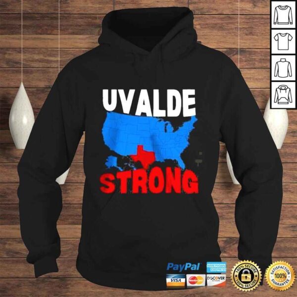 Uvalde Strong Shirt Anti Gun Violence Shirt - Image 4