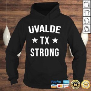 Hoodie Uvalde tx strong hometown vacation shirt