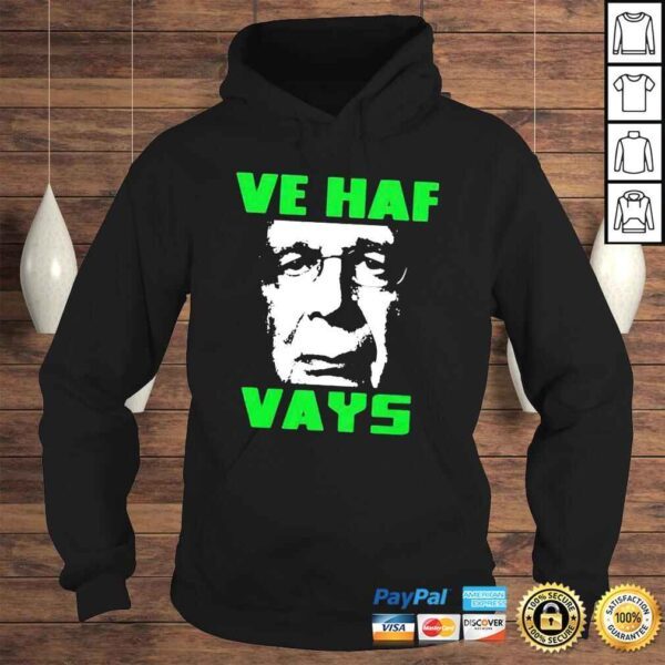 Ve Haf Vays shirt - Image 4