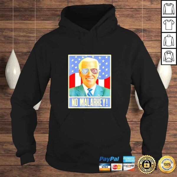 Vote Joe Biden 2022 To Bye Don And For No Malarkey TShirt - Image 4