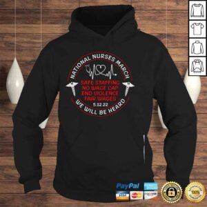 Hoodie We Will Be Heard National Nurses March May 12 2022 Shirt