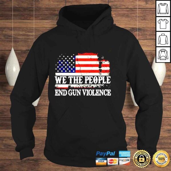 We the people end gun violence uvalde flag shirt - Image 4