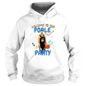 Hoodie Welcome to the Poole party shirt