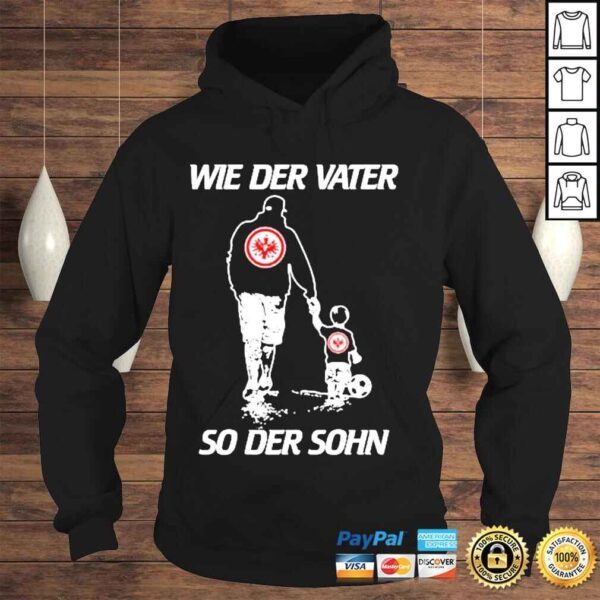 Wie der vater so der sohn shirt - Image 4