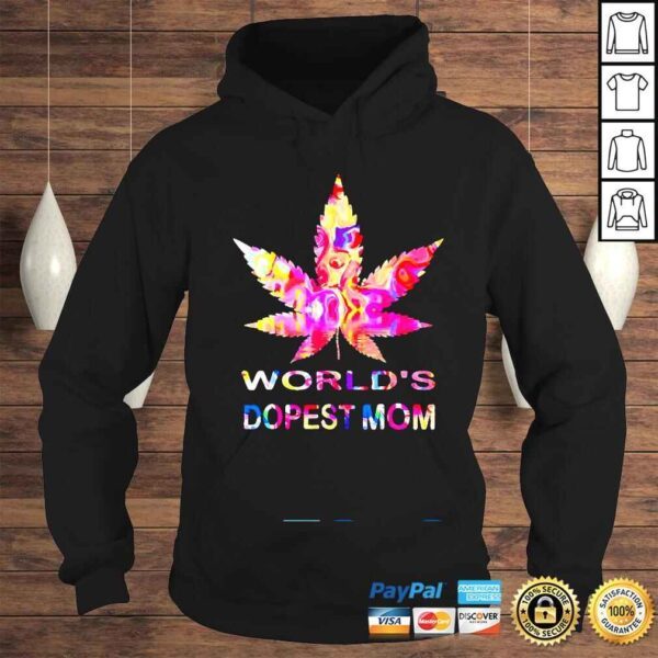 World’s Dopest Mom Weed Soul Cannabis Tie Dye Mother’s Day Shirt - Image 4