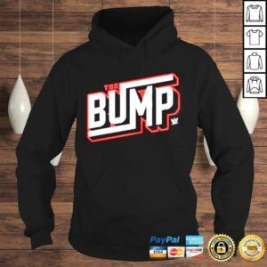 Hoodie Wwe the bump logo shirt