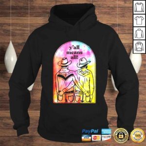 Hoodie Yall means all shirt