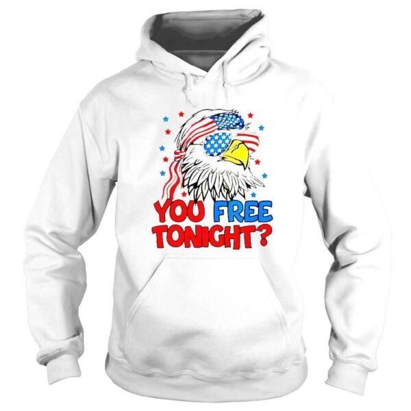 You Free Tonight Bald Eagle Mullet American Flag 4Th Of July TShirt - Image 4