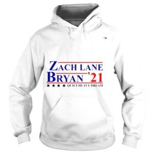 Hoodie Zach Bryan Zach Lane Bryan 21 Quiet Heavy Dream shirt