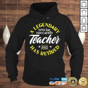 Hoodie a legendark has retired special education teacher 2022 shirt