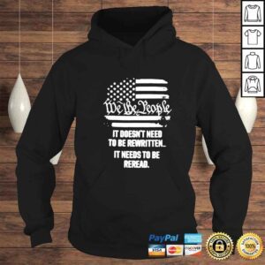 Hoodie america flag we the people it doesn t need to be rewritten vintage shirt