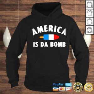 Hoodie america is da bomb shirt