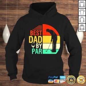 Hoodie best dad by par fathers day daddy golf lover golfer shirt