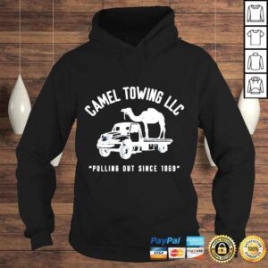 Hoodie camel Towing Pulling Out Since 1969 Tshirt